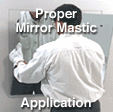 Proper Mirror Mastic Use